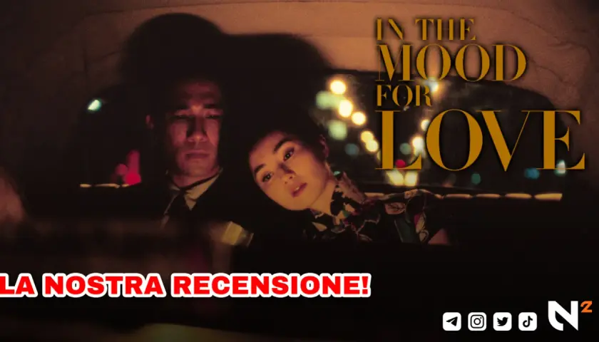 La nostra recensione di "In the Mood for Love": un'atmosfera intima e malinconica per una storia d'amore sospesa.
