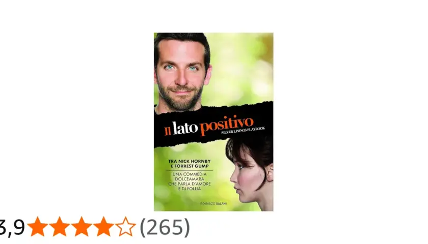 Copertina del libro "Il lato positivo" con Bradley Cooper e Jennifer Lawrence. Una storia che parla d'amore e follia.