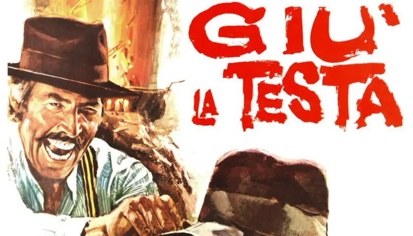 Un uomo con cappello e baffi ride, mentre sullo sfondo campeggia il titolo "Giù la testa spiegazione finale".