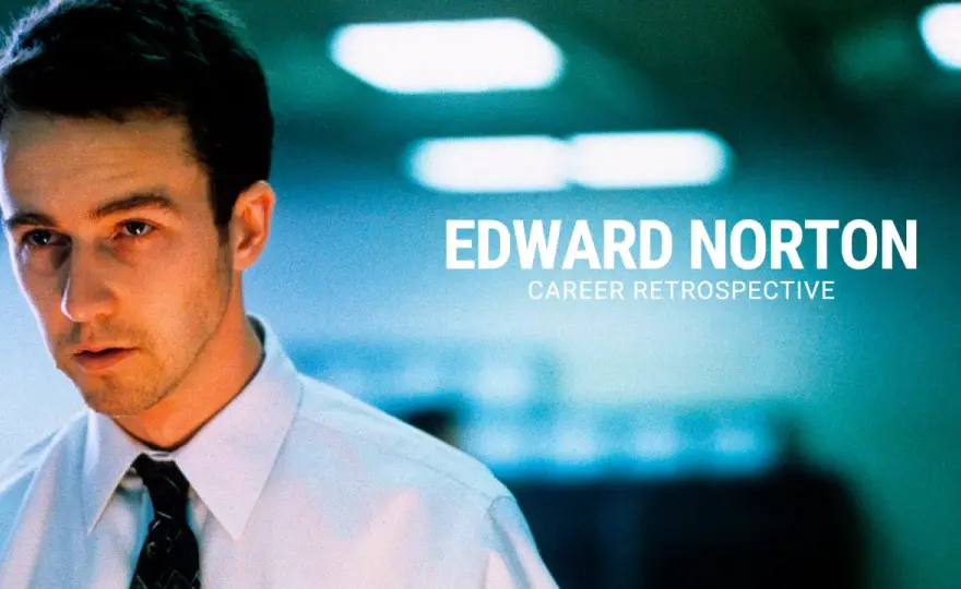 Edward Norton giovane - Come ha costruito la sua carriera?