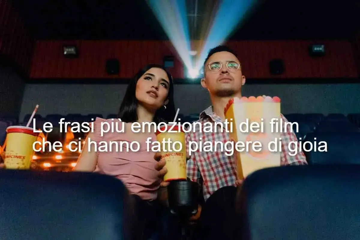 Coppia al cinema, immersa nelle più belle frasi iconiche film che commuovono.