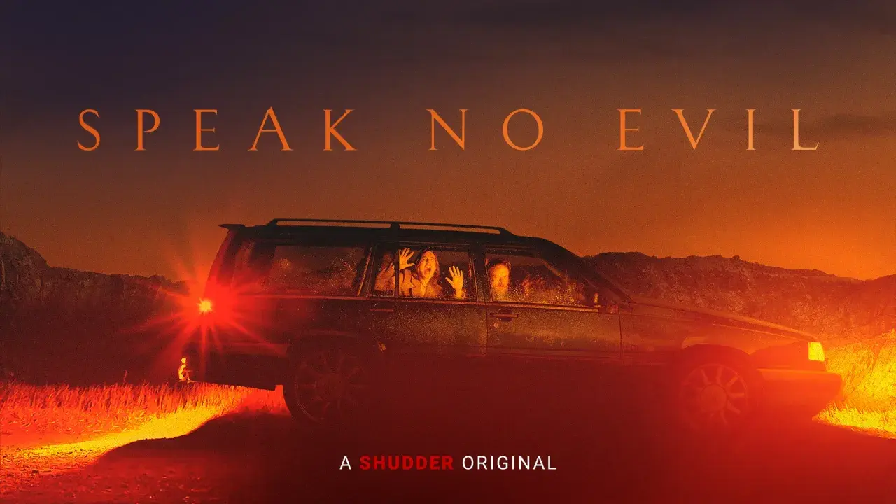 Finale di "Speak No Evil": persone spaventate in auto, con il titolo del film in alto e un'atmosfera inquietante.